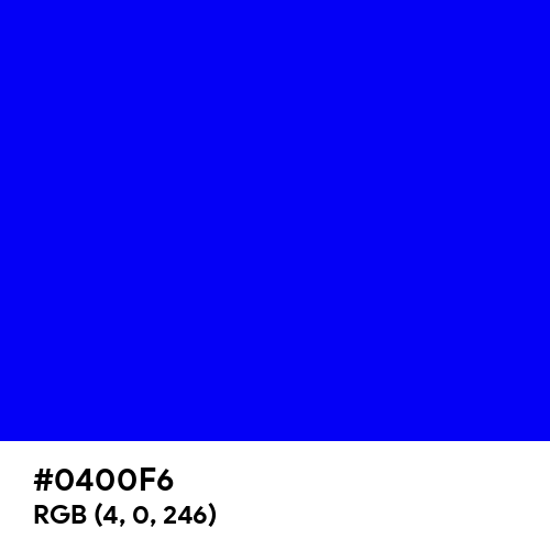 Blue (Hex code: 0400F6) Thumbnail