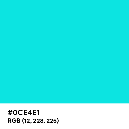 Bright Turquoise (Hex code: 0CE4E1) Thumbnail