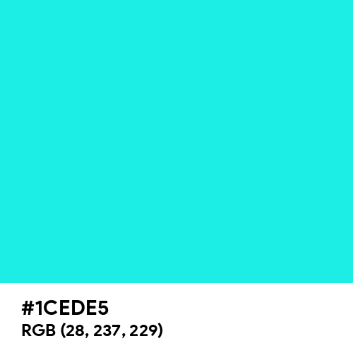 Fluorescent Blue (Hex code: 1CEDE5) Thumbnail