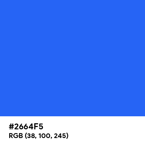 Solid Blue (Hex code: 2664F5) Thumbnail
