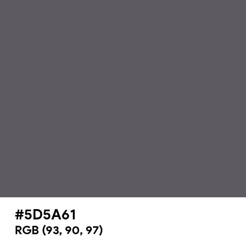 Davy's Grey (Hex code: 5D5A61) Thumbnail