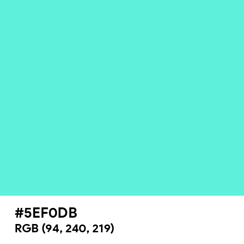 Turquoise (Hex code: 5EF0DB) Thumbnail