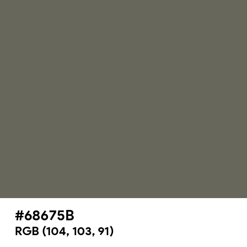 Granite Gray (Hex code: 68675B) Thumbnail