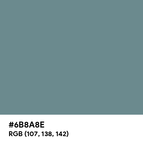 Slate Gray (Hex code: 6B8A8E) Thumbnail