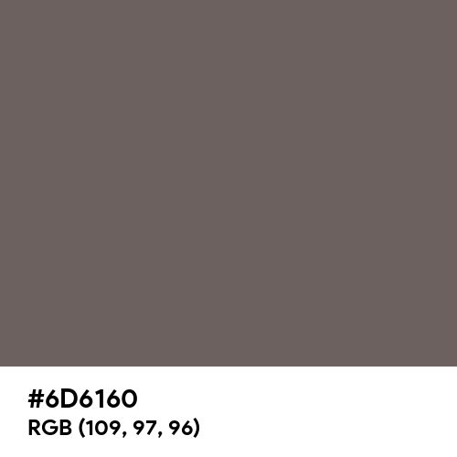 Granite Gray (Hex code: 6D6160) Thumbnail