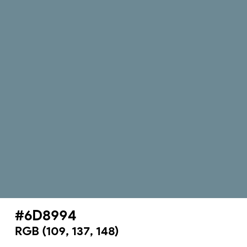 Slate Gray (Hex code: 6D8994) Thumbnail