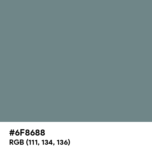 Slate Gray (Hex code: 6F8688) Thumbnail