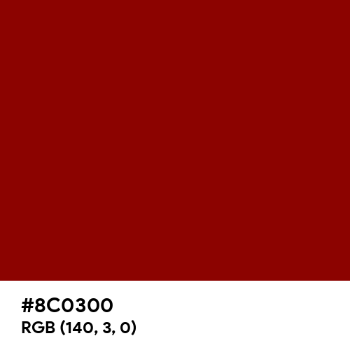 Dark Red (Hex code: 8C0300) Thumbnail