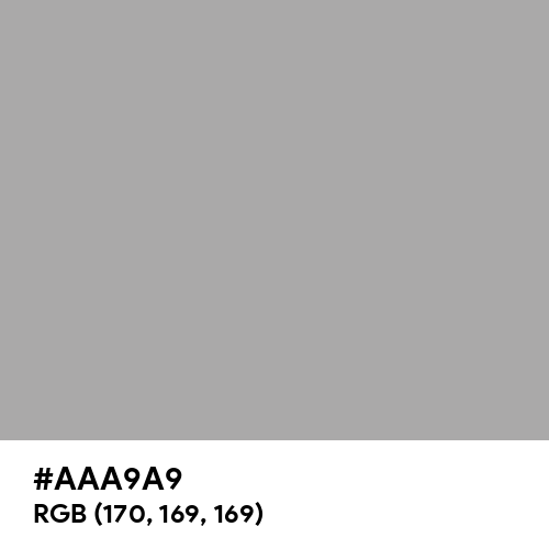 Dark Gray (X11) (Hex code: AAA9A9) Thumbnail