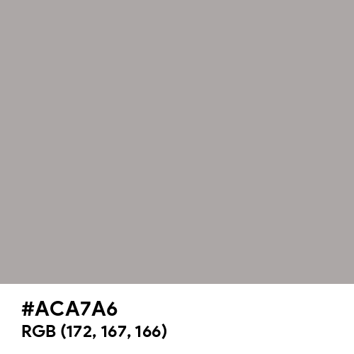 Dark Gray (X11) (Hex code: ACA7A6) Thumbnail