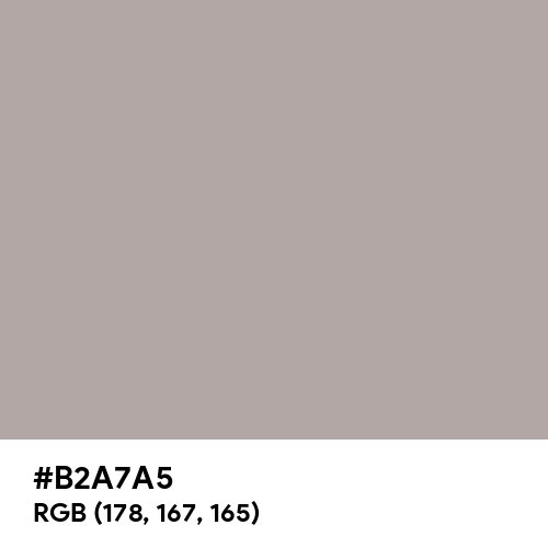 Dark Gray (X11) (Hex code: B2A7A5) Thumbnail