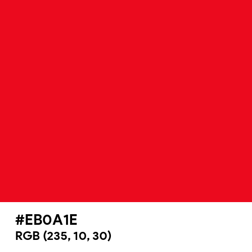 Vivid Red (Hex code: EB0A1E) Thumbnail