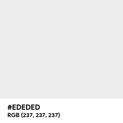 Bright Gray (Hex code: EDEDED) Thumbnail