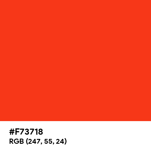 Fire Red (Hex code: F73718) Thumbnail