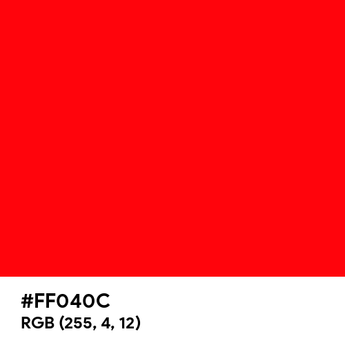 Candy Apple Red (Hex code: FF040C) Thumbnail