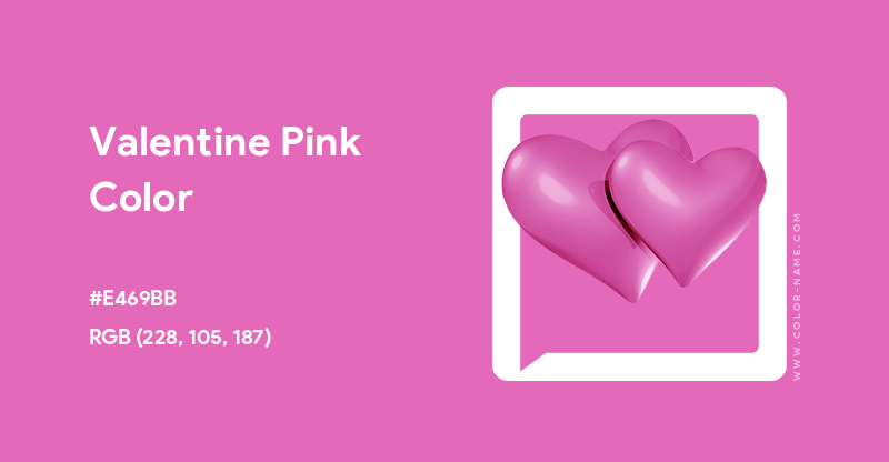 Valentine Pink color image with HEX, RGB and CMYK codes