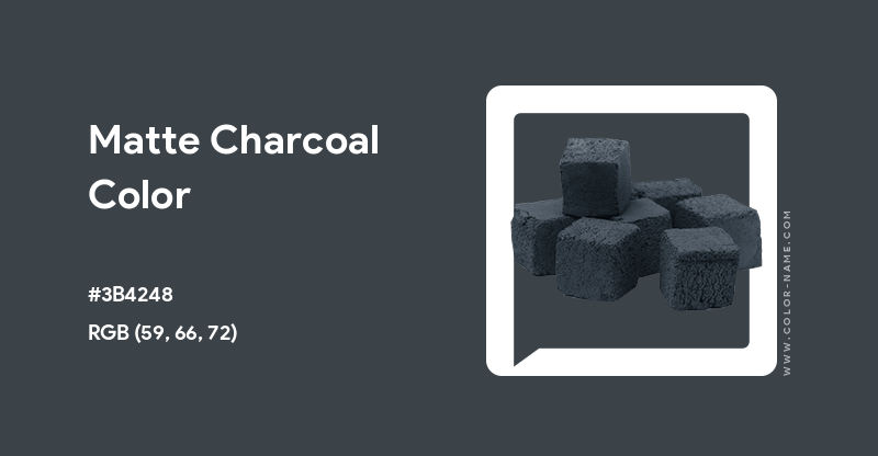 Matte Charcoal color hex code is #3B4248