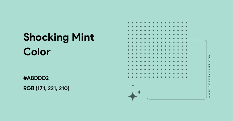 Shocking Mint color hex code is #ABDDD2