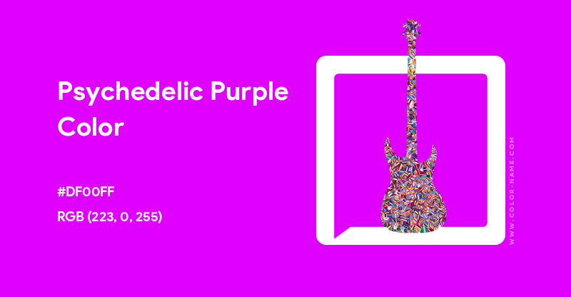 Psychedelic Purple color hex code is #DF00FF